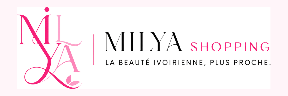 MILYA SHOPPING — La beauté ivoirienne, plus proche.